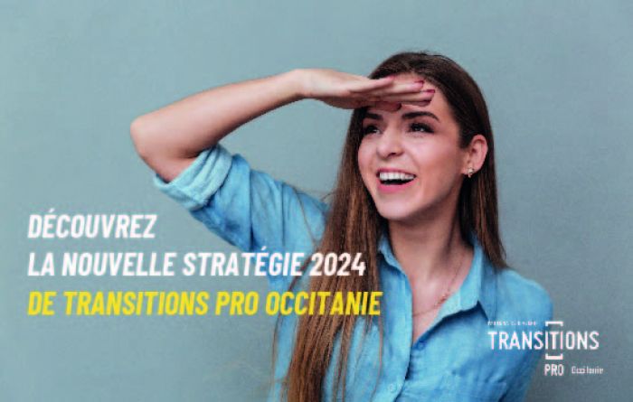 Nouvelle stratégie 2024 Transitions Pro Occitanie